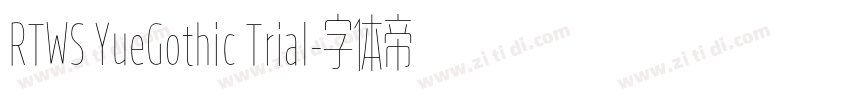 RTWS YueGothic Trial字体转换